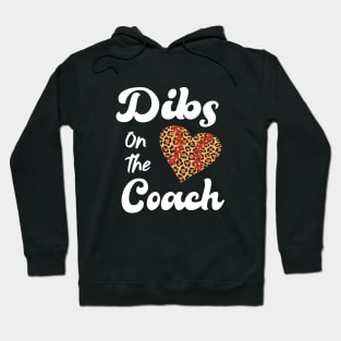 DIBS ON THE COACH FUNNY BASEBALL Hoodie